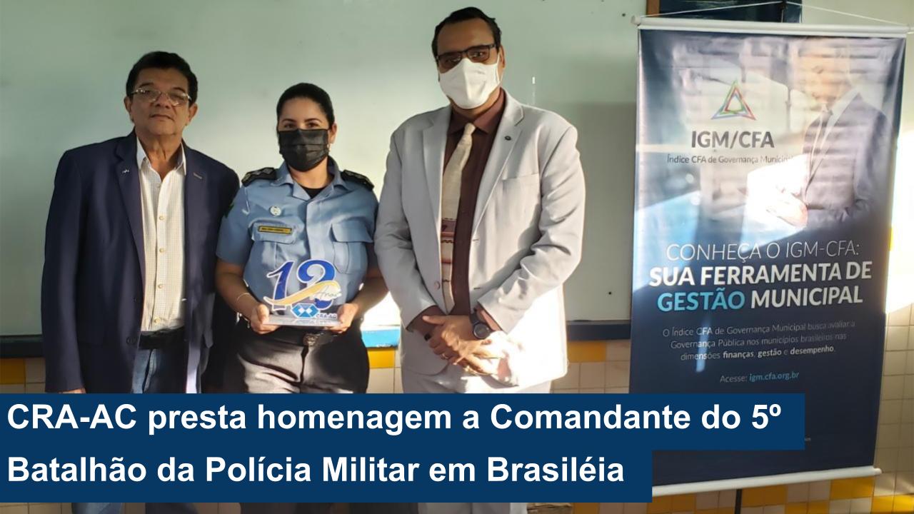 Read more about the article CRA-AC presta homenagem a Comandante do 5º Batalhão da Polícia Militar em Brasiléia