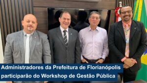 Read more about the article Prefeitura de Florianópolis participarão do Workshop de Gestão Pública do CRA-SC