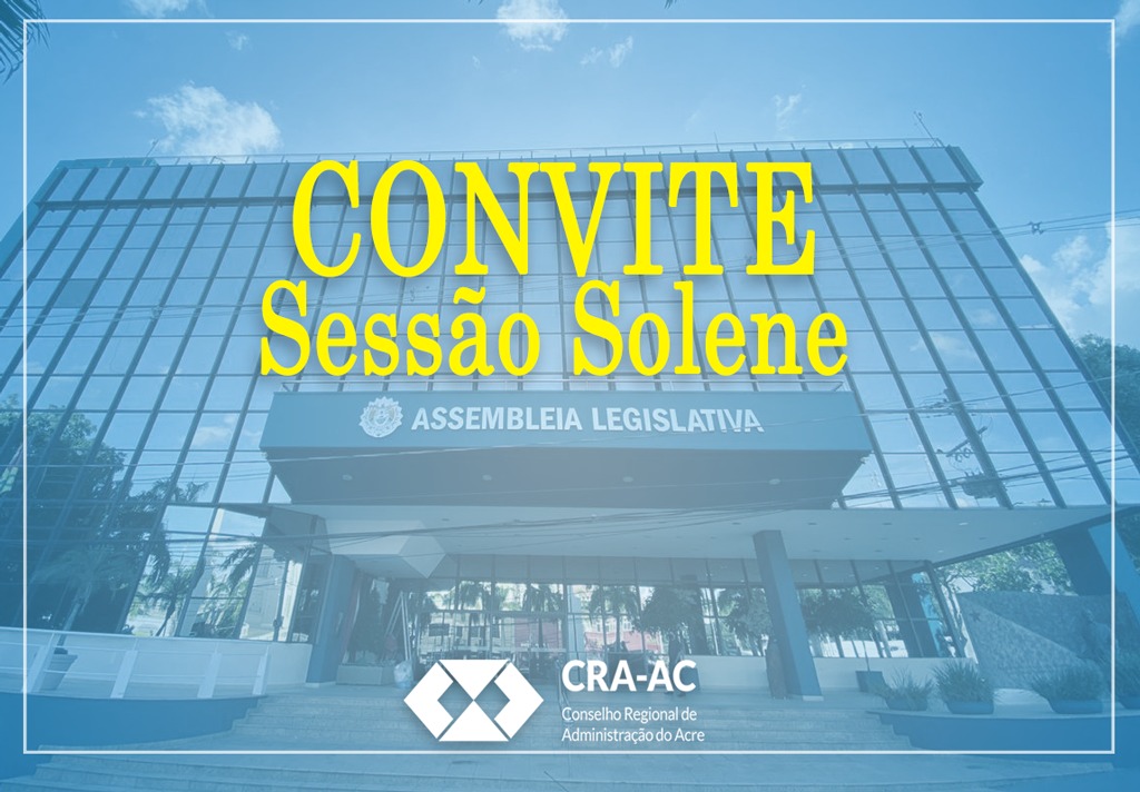 Read more about the article CONVITE SESSÃO SOLENE